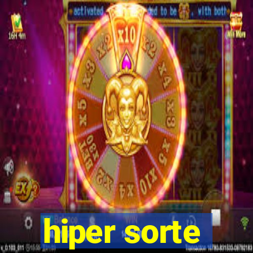 hiper sorte